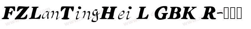 FZLanTingHei L GBK R字体转换